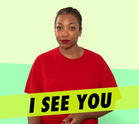 I See You.gif