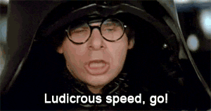ludicrous-speed.gif