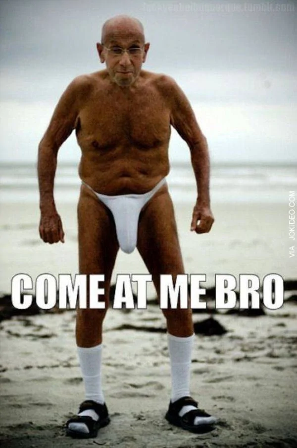 Come At Me Bro.jpg
