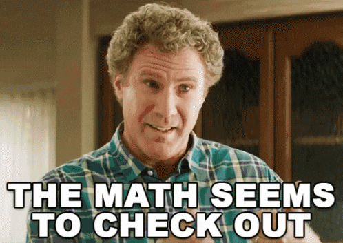 TheMathSeemsToCheckOut!GIF.gif