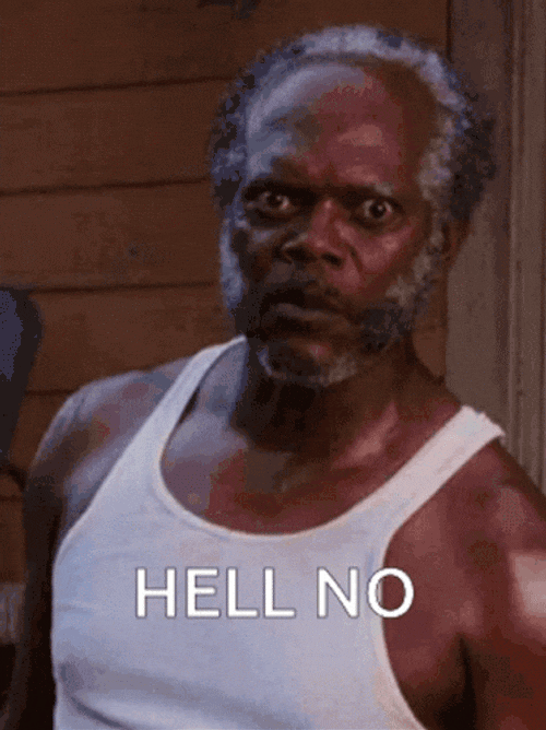 samuel-jackson-big-eye-hell-no-ulqkqzo3nko9gu55.gif