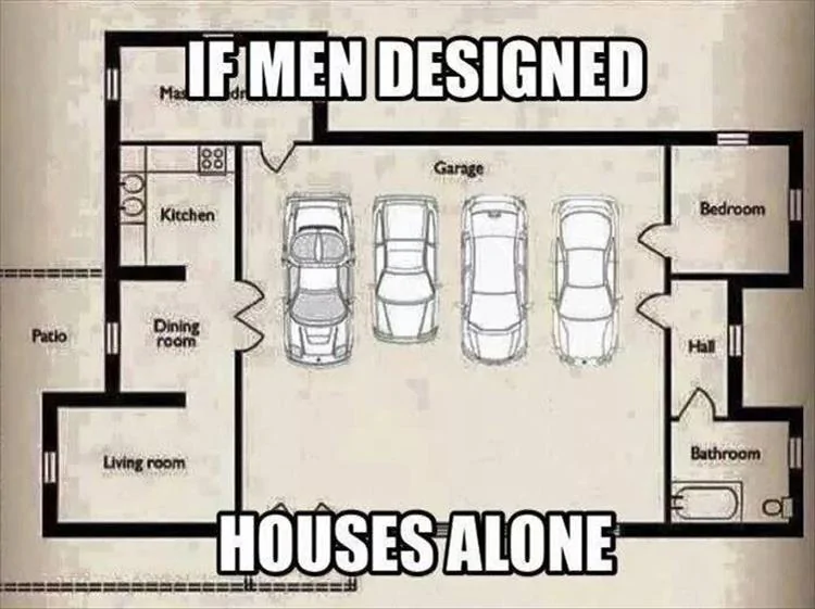 If Men Designed Houses Alone.webp
