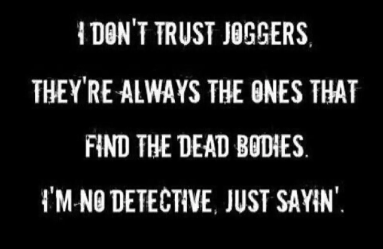 I Don't Trust Joggers.jpg