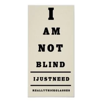 I Am Not Blind.webp
