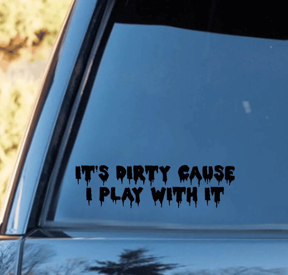 It's Dirty.png