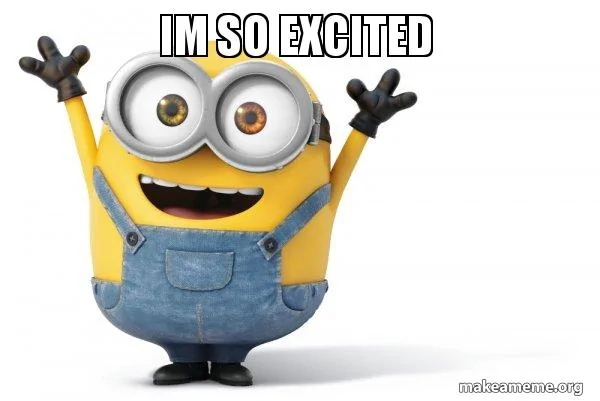 im-so-excited-5a209d.webp